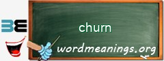 WordMeaning blackboard for churn